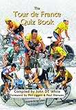 The Tour de France quiz book