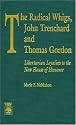 The Radical Whigs, John Trenchard and Thomas Gordon