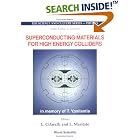 Superconducting Materials for High Energy Colliders : Procs Of The 38TH Workshop Of The Infn... by  Italy) Infn Eloisatron Project Workshop 1999 