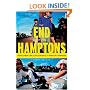 The End of the Hamptons: Scenes from the Class Struggle in America's Paradise