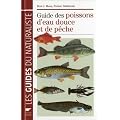 Guide des poissons d'eau douce et de p�che