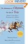 The Adventures of Odysseus & The Tale of Troy: Homer's Great Epics, Rewritten for Children (Illustrated Hardcover)
