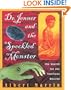 Dr. Jenner and the Speckled Monster: The Discovery of the Smallpox Vacci: The Discovery of the Smallpox Vaccine