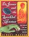 Dr. Jenner and the Speckled Monster: The Discovery of the Smallpox Vacci: The Discovery of the Smallpox Vaccine