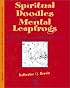 Spiritual Doodles and Mental Leapfrogs: Playbook for Unleashing Spiritual Self Expression
