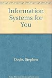 Information systems for you