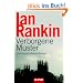 Verborgene Muster: Ein Inspector-Rebus-Roman