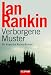 Verborgene Muster. Ein Inspector-Rebus-Roman (Taschenbuch)