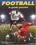 Football : Le Guide passion