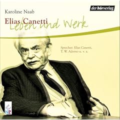 Elias Canetti - Leben und Werk. 2 CDs . Feature