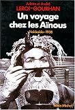 Un Voyage chez les Aïnous : Hokkaïdo 1938