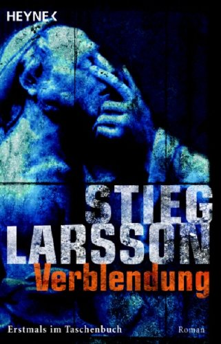 Verblendung: Roman by Stieg Larsson