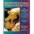 Bestfeeding: Getting Breastfeeding Right for You