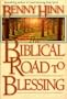 The Biblical Road to Blessing