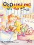 God Sees Me All the Time (Getting to Know God)