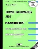 Review National Learning Corp  / Travel Information Aide (Passbook Series)