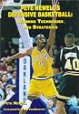 Pete Newells Defensive Basketball: Winning Techniques and Strategies (Art & Science of Coaching)
