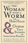 The Woman with a Worm in Her Head