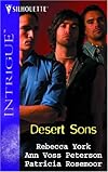 Desert Sons: Luke\Tom\Rico (Harlequin Intrigue Series)