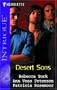 Desert Sons: Luke\Tom\Rico (Harlequin Intrigue)
