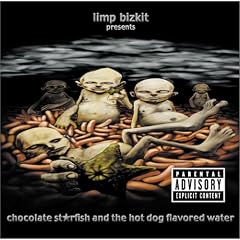 Chocolate Starfish & The Hot Dog Flavored Water(Ltd.)