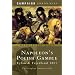 NAPOLEON'S POLISH GAMBLE: Eylau and Friedland 1807 (Campaign Chronicles S.)