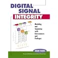 Digital Signal Integrity: Modeling and Simulation with... by  Brian Young