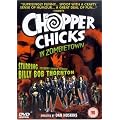 Chopper Chicks in Zombie Town [DVD]