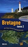 Bretagne : Tome 2, De l\'aber Wrac\'h à Concarneau