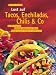 Bücher : Lust auf Tacos, Enchiladas, Chilis und Co