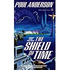 The Shield of Time (Time Patrol) by Poul Anderson