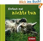 Einfach mal nichts tun