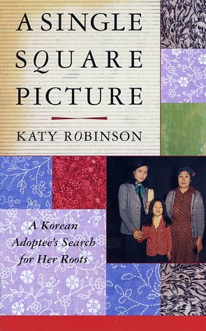 A Single Square Picture: A Korean Adoptee's Search for Her Roots