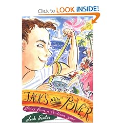 Jack's New Power: Stories from a Caribbean Year (Jack Henry Adventures)