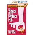 The Search for the Perfect Pub: Looking For the Moon Under Water