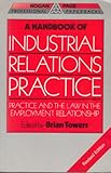 A Handbook of industrial relations practice