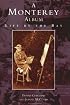 Monterey  Album,  A:   Life By the Bay  (CA)   (Images of America)