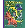The Wonderful Wizard of Oz: A Commemorative Pop-up (The Childhood of Famous Americans Series)