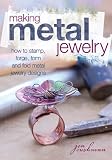 Making Metal Jewelry