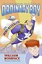 The Extraordinary Adventures of Ordinary Boy, Book 1: The Hero Revealed