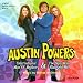 Music : Austin Powers International Man of Mystery and The Spy Who Shagged Me