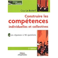 Construire les comp�tences individuelles et collectives : La comp�tence n'est plus ce qu'elle �tait