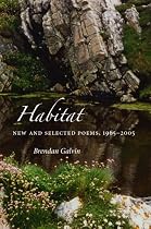 Habitat: New And Selected Poems, 1965-2005