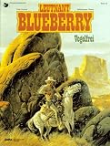Revue Ehapa Comic Collection  / Leutnant Blueberry 16. Vogelfrei.