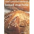 Bread Machine (Cook's Practical Handbook)