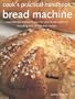 Bread Machine (Cook's Practical Handbook)