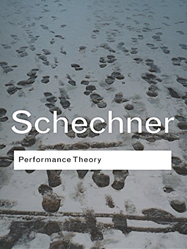 Performance Theory (Routledge Classics)