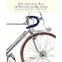 The Golden Age of Handbuilt Bicycles: Craftsmanship, Elegance, and Function