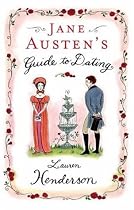 Jane Austen's Guide to Dating
