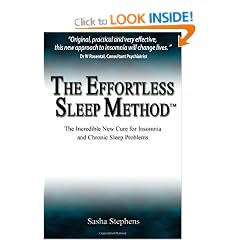 The Effortless Sleep Method: The Incredible New Cure for Insomnia and Chronic Sleep Problems